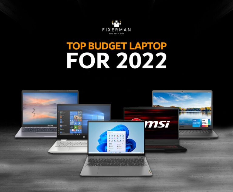 Top 5 Budget Laptop for 2022 Fixerman
