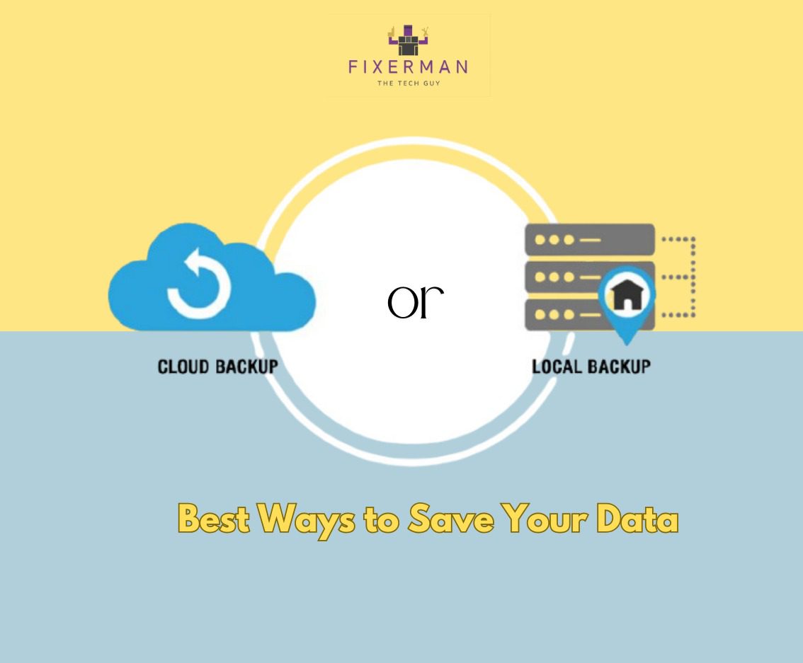 Cloud vs. Local Backup: Best Ways to Save Your Data
